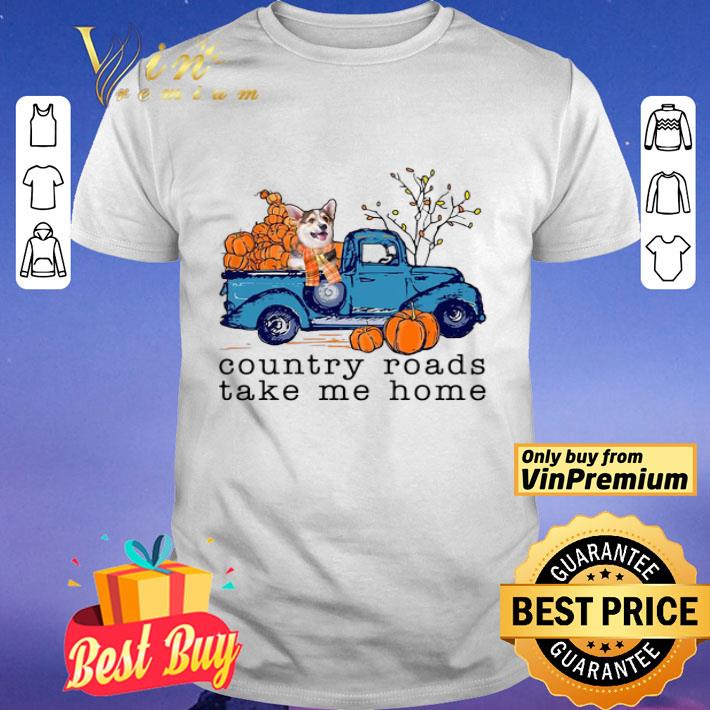 Corgi Country Roads take me home Pumpkin Halloween shirt