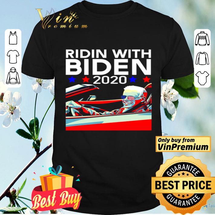 Ridin with biden vote joe biden 2020 shirt