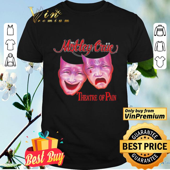 Motley triie theatre of pain shirt