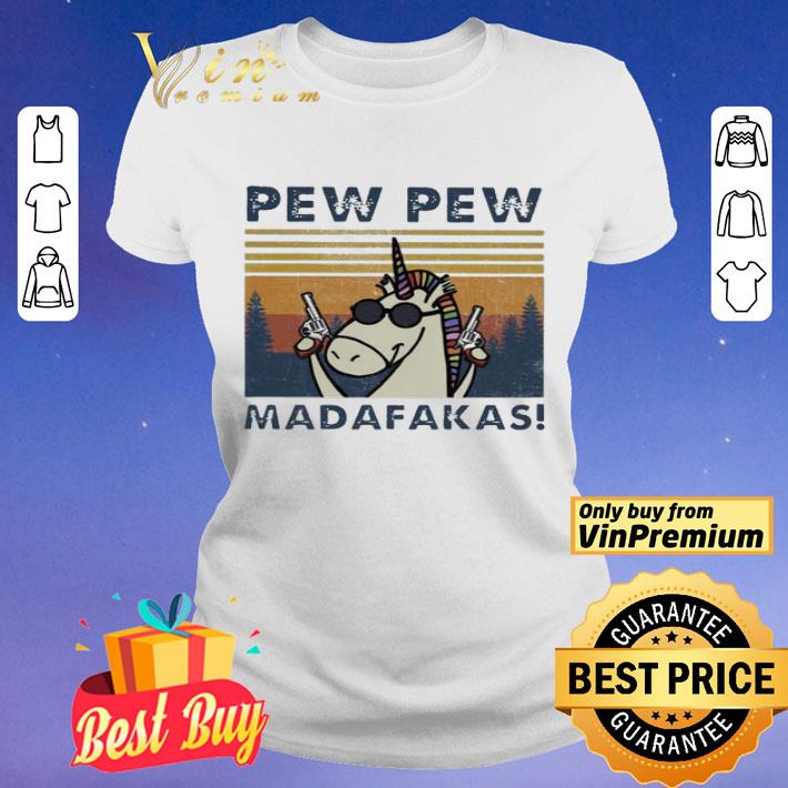 Unicorn Pew pew Madafakas vintage shirt