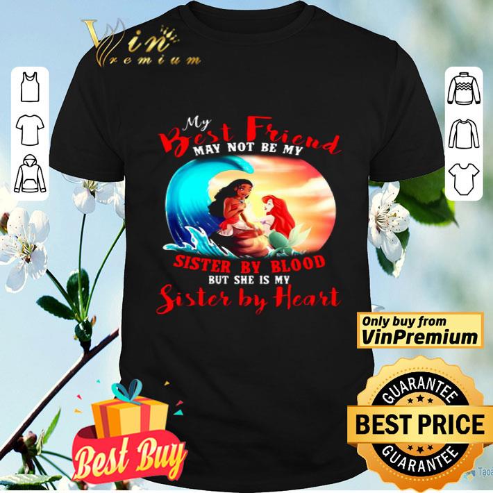 Merida Mermaid My Best Friend May Not Be My Sister By Blood But She Is My Sister shirt