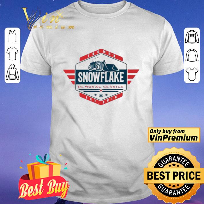 Trumps snowflake removal service shirt