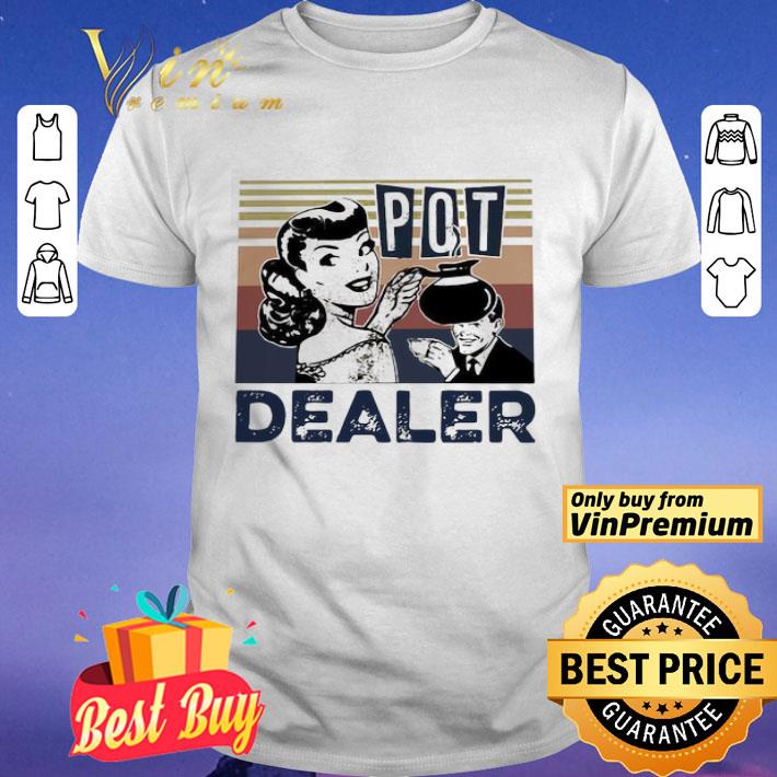 Pretty Coffee Lover Pot Dealer Vintage shirt