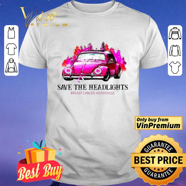 Volkswagen save the headlights breast cancer awareness shirt