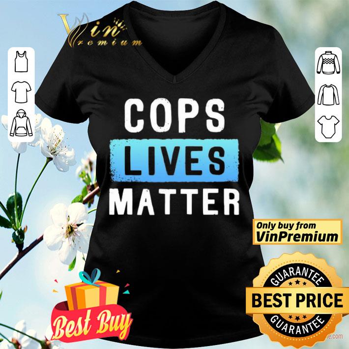 Cops Lives Matter shirt