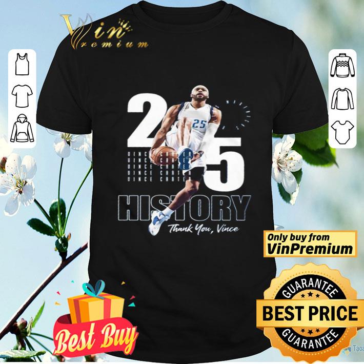 Vince carter no.25 dallas basketball legends history thank you vince shirt