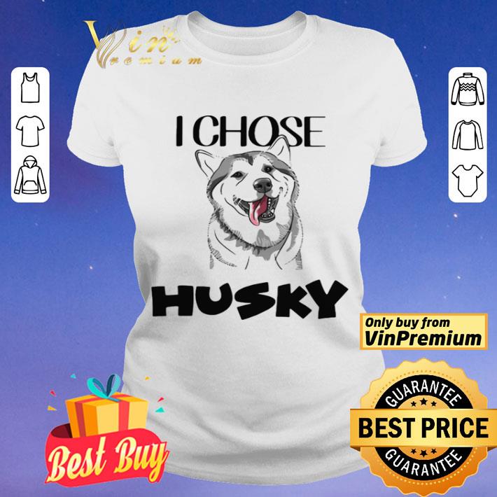 I chose husky classic shirt