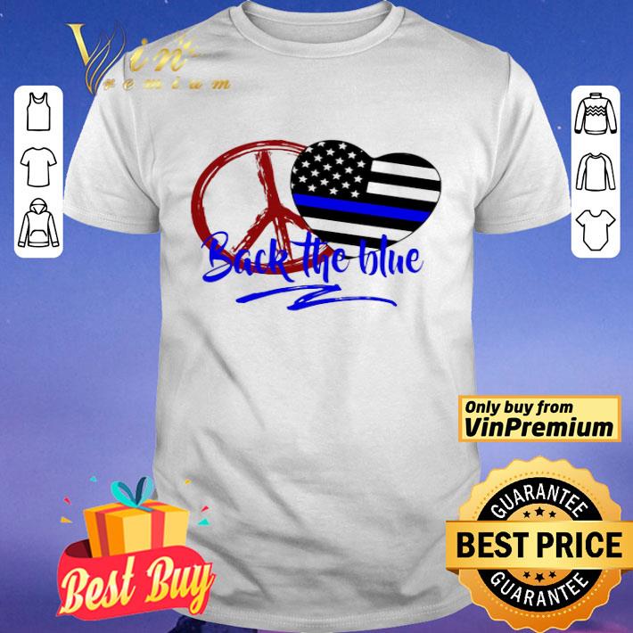 Back The Blue America Love Heart Independence Day shirt