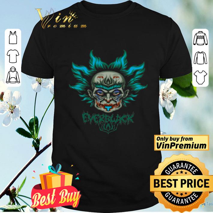 Halloween Rick Everblack Wreak shirt