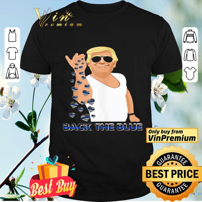 Donald Trump salt Back the blue shirt
