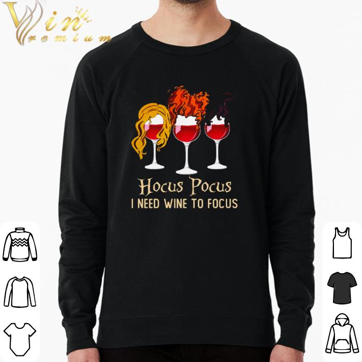 Official Wine hocus pocus i need wine to focus shirt 059116a1 official wine hocus pocus i need wine to focus shirt 4 - Official Wine hocus pocus i need wine to focus shirt