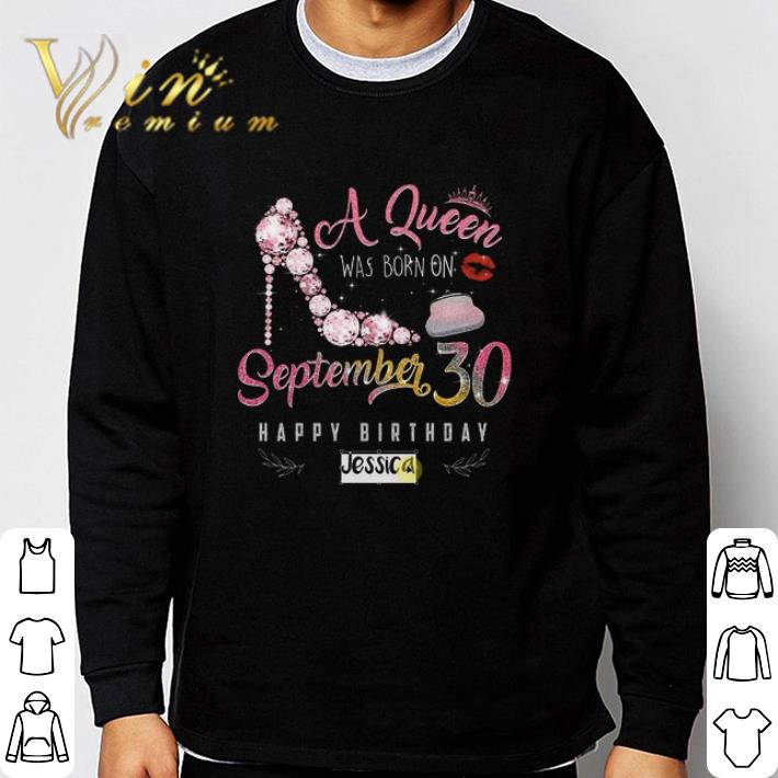 08b68bc5 awesome a queen was born on september 30 happy birthday jessica shirt 4 - Awesome A Queen Was Born On September 30 Happy Birthday Jessica shirt