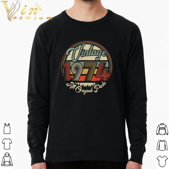 Awesome Vintage 1974 All Original Parts shirt 13632c02 awesome vintage 1974 all original parts shirt 4 - Awesome Vintage 1974 All Original Parts shirt