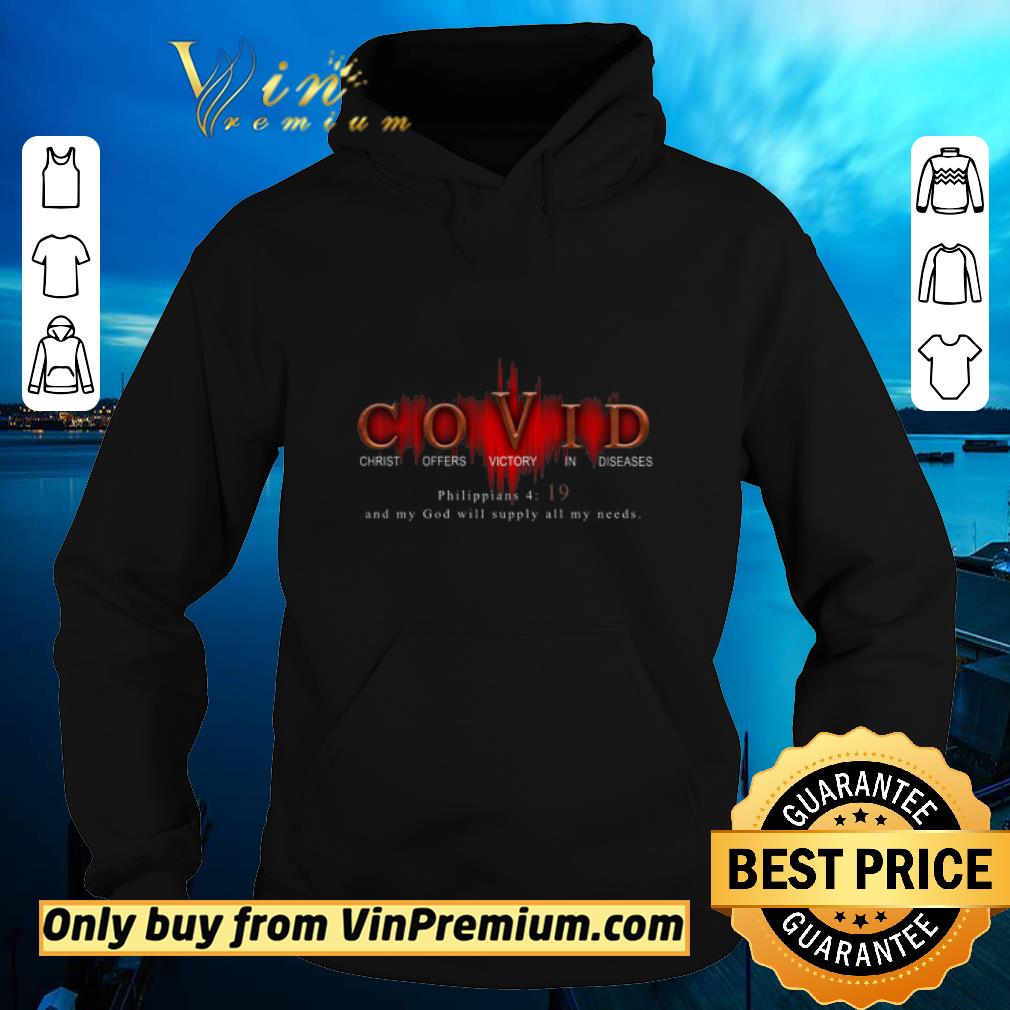 1c2c431c top covid christ offers victory in diseases and my god will supply all my needs shirt 4 - Top Covid Christ Offers Victory In Diseases And My God Will Supply All My Needs shirt