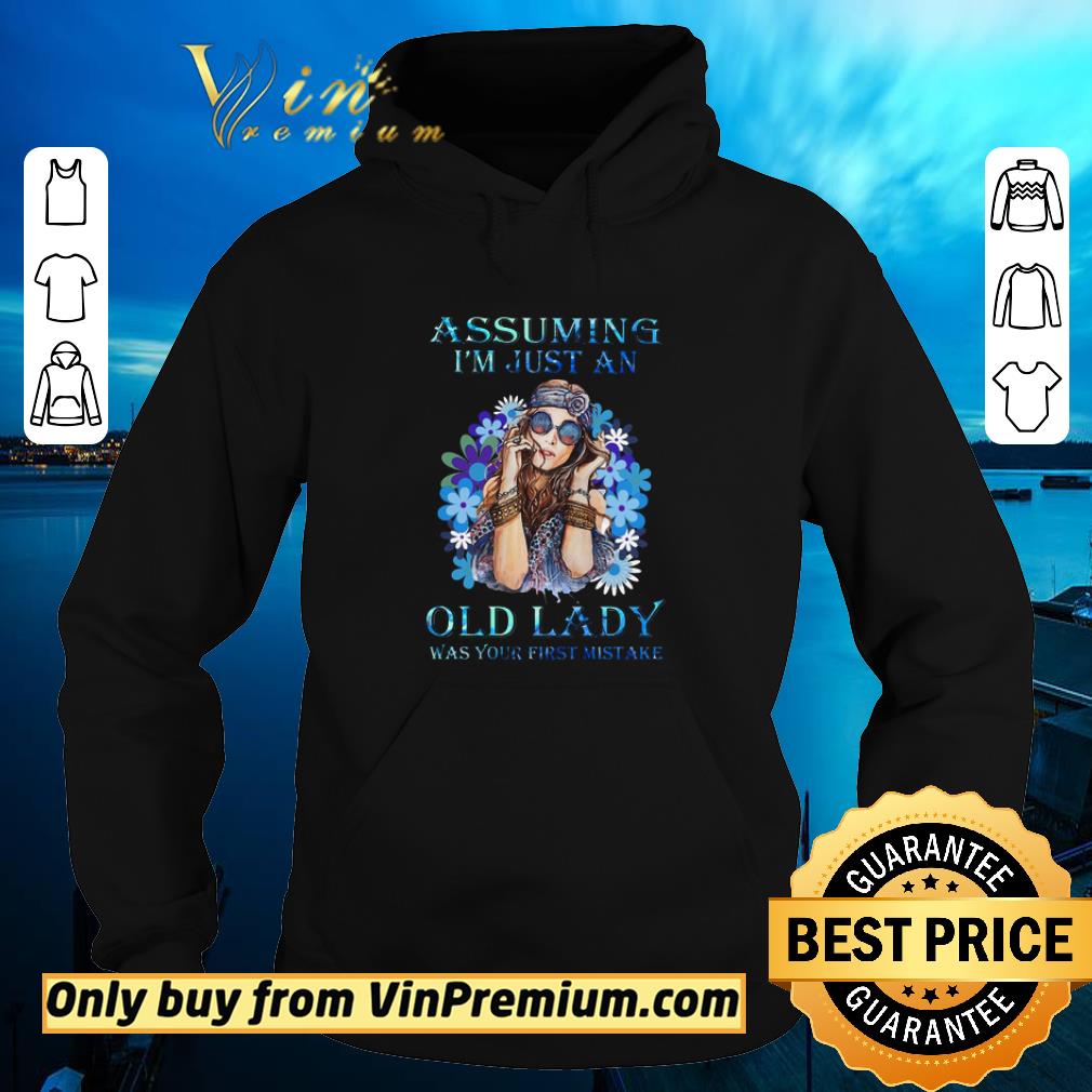 2e95d09f nice girl hippie assuming i m just an old lady was your first mistake shirt 4 - Nice Girl Hippie Assuming I'm Just An Old Lady Was Your First Mistake shirt