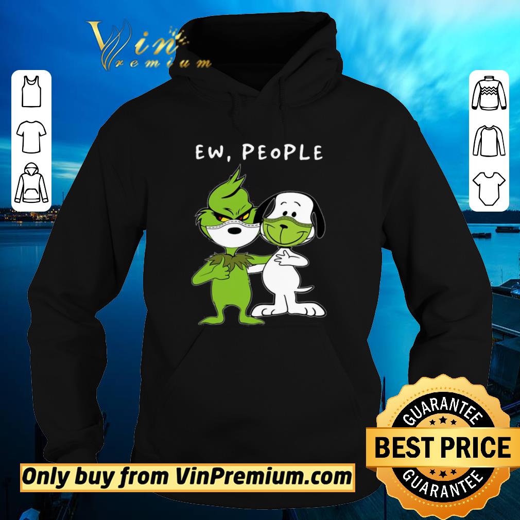 331c082b pretty snoopy and grinch face mask ew people shirt 4 - Pretty Snoopy And Grinch Face Mask Ew People shirt