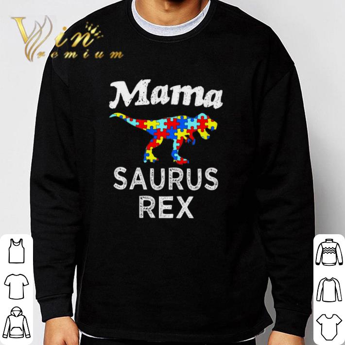 46154263 top autism awareness mama saurus rex shirt 4 - Top Autism Awareness Mama Saurus Rex shirt