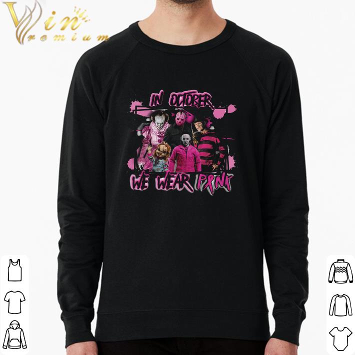 4bf6326d funny in october we wear pink the horror movies breast cancer awareness shirt 4 - Funny In October We Wear Pink The Horror Movies Breast Cancer Awareness shirt