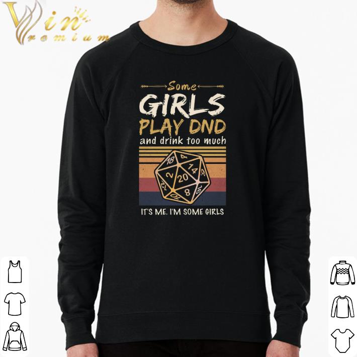 587ca7de pretty dungeon some girls play dnd and drink too much it s me i m some girls vintage shirt 4 - Pretty Dungeon Some Girls Play Dnd And Drink Too Much It's Me I'm Some Girls Vintage shirt