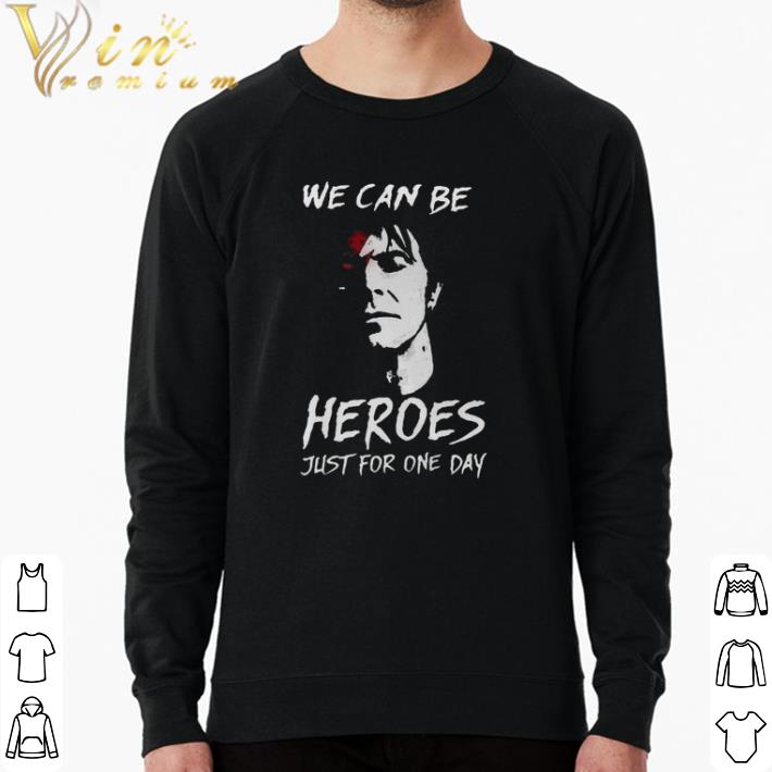 Official We Can Be Heros Just For One Day shirt 6698f8e6 official we can be heros just for one day shirt 4 - Official We Can Be Heros Just For One Day shirt