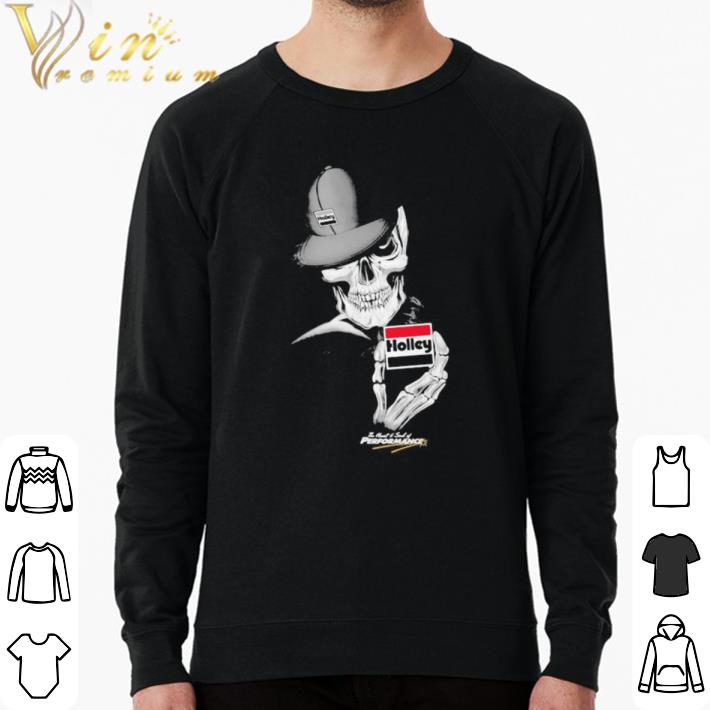 6b1d164c pretty skeleton holding holley performance shirt 4 - Pretty Skeleton holding holley performance shirt