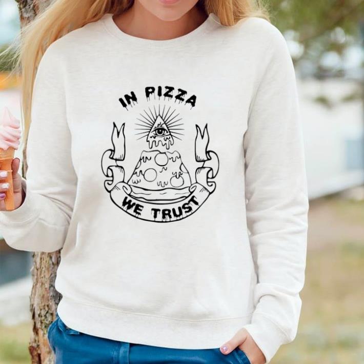 Nice in pizza we trust shirt 6ffb89ac nice in pizza we trust shirt 4 - Nice in pizza we trust shirt