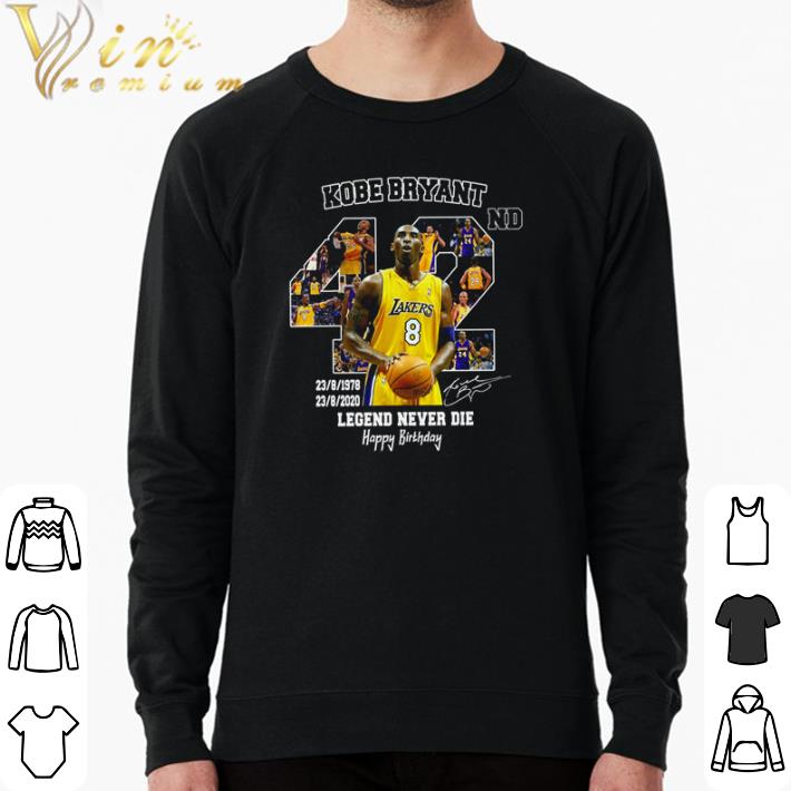 Official Kobe Bryant 42nd 1978 2020 Legend never die happy birthday shirt 76625bf3 official kobe bryant 42nd 1978 2020 legend never die happy birthday shirt 4 - Official Kobe Bryant 42nd 1978 2020 Legend never die happy birthday shirt