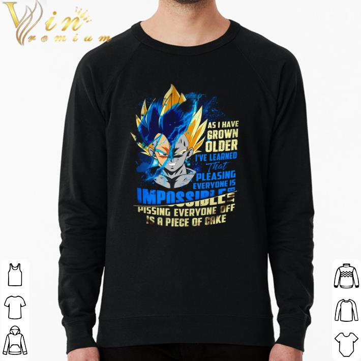 7724fa07 original dragon ball vegeta as i have grown older i ve learned that pleasing everyone is shirt 4 - Original Dragon Ball Vegeta as i have grown older i’ve learned that pleasing everyone is shirt