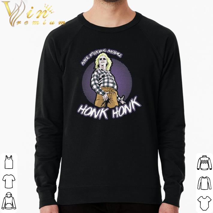 80214855 funny beetlejuice nice fucking model honk honk shirt 4 - Funny Beetlejuice nice fucking model honk honk shirt
