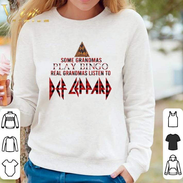 Premium Some Grandmas play bingo real Grandmas listen to Defferrard shirt 817fbf35 premium some grandmas play bingo real grandmas listen to defferrard shirt 4 - Premium Some Grandmas play bingo real Grandmas listen to Defferrard shirt