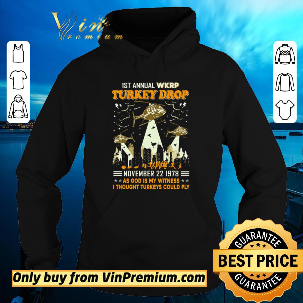 82c24cea 1st annual wkrp turkey drop november 22 1978 as god is my witness shirt 4 - 1st annual WKRP Turkey drop November 22 1978 as God is my witness shirt