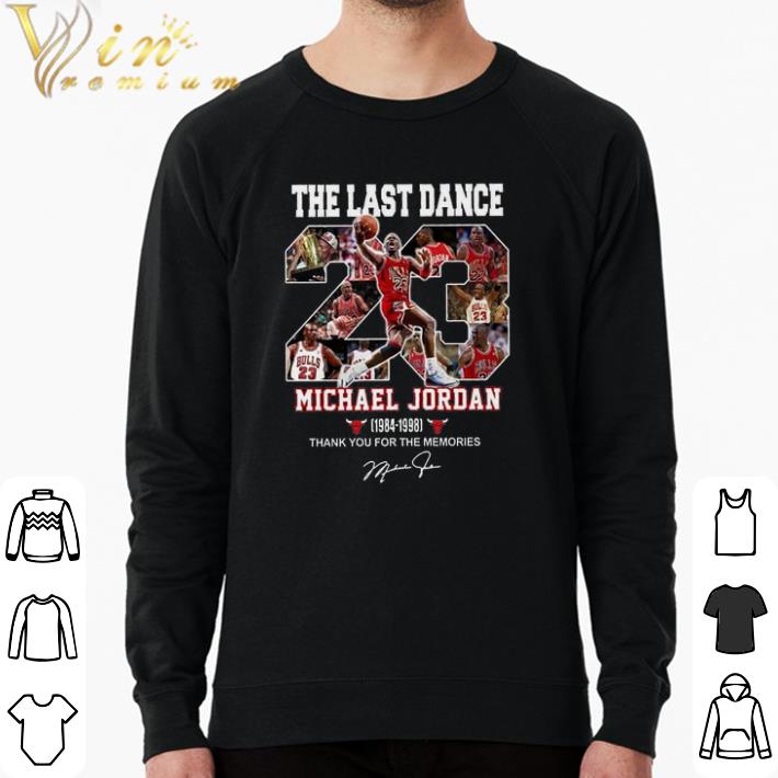 919efb95 official the last dance 23 michael jordan 1984 1998 thank you for the memories signature shirt 4 - Official The Last Dance 23 Michael Jordan 1984 1998 Thank You For The Memories Signature shirt