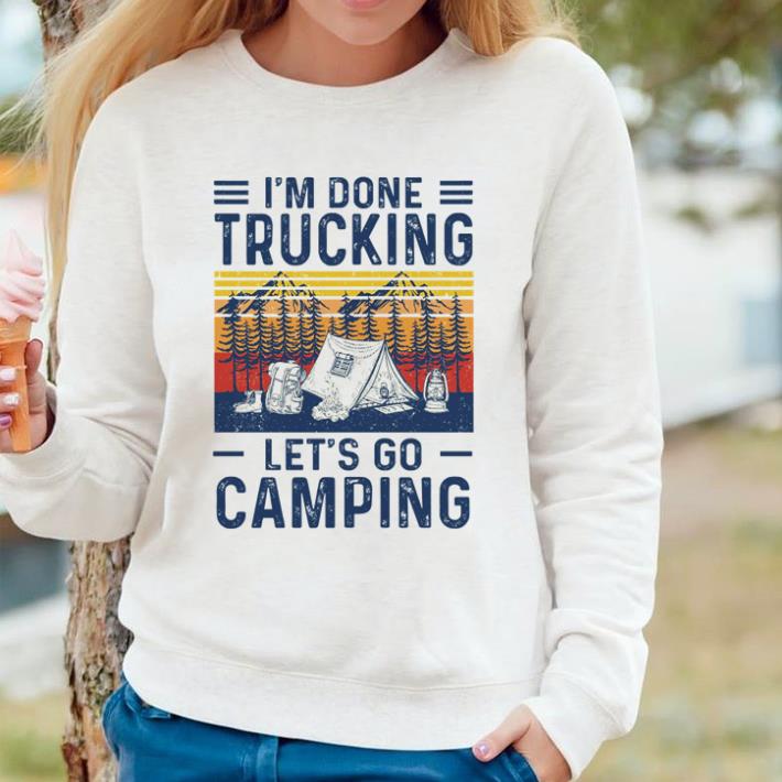 Top I’m done Trucking let’s go camping vintage shirt baf795dc top i m done trucking let s go camping vintage shirt 4 - Top I’m done Trucking let’s go camping vintage shirt