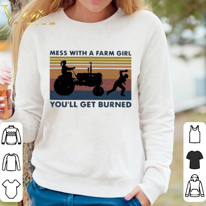 Premium Mess With A Farm Girl You’ll Get Burned Vintage Retro shirt bde65d52 premium mess with a farm girl you ll get burned vintage retro shirt 4 - Premium Mess With A Farm Girl You’ll Get Burned Vintage Retro shirt