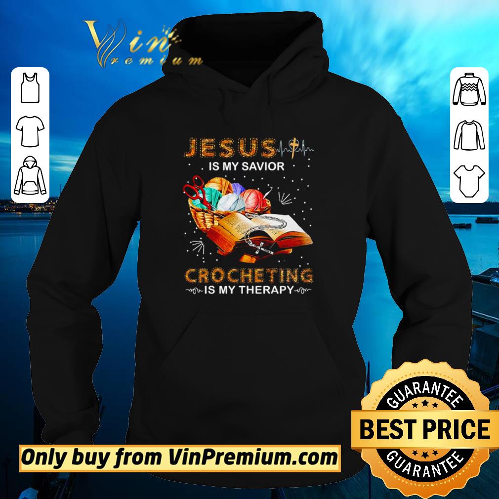 d19b5c83 jesus is my savior crocheting is my therapy book shirt 4 - Jesus is my savior Crocheting is my therapy book shirt