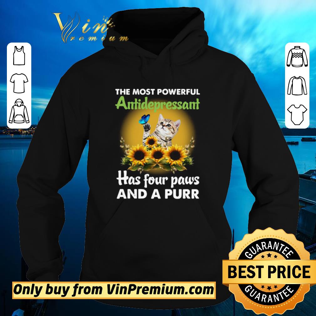 Original Cat And Sunflower The Most Powerful Antidepressant Has Four Paws And A Purr shirt da4c668f original cat and sunflower the most powerful antidepressant has four paws and a purr shirt 4 - Original Cat And Sunflower The Most Powerful Antidepressant Has Four Paws And A Purr shirt