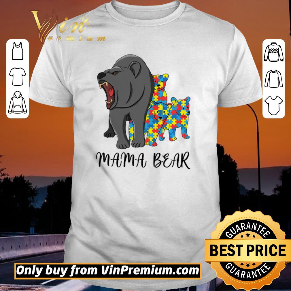 Awesome Autism Awareness Mama Bear shirt