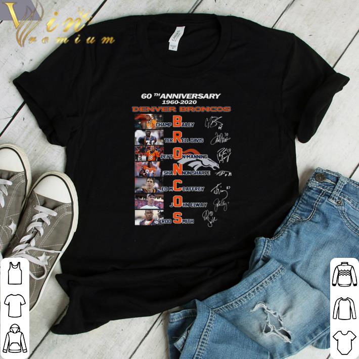 Awesome 60th Anniversary 1960 2020 Denver Broncos Signature shirt