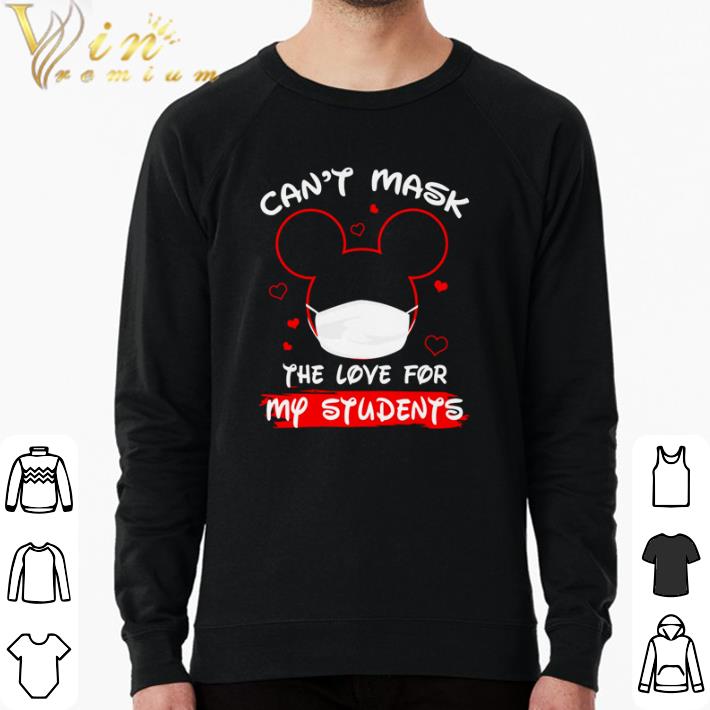 f723f08a top mickey can t mask the love for my students shirt 4 - Top Mickey can’t mask the love for my students shirt