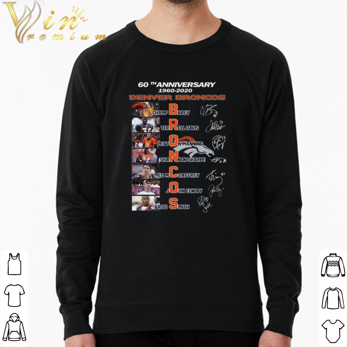 Awesome 60th Anniversary 1960 2020 Denver Broncos Signature shirt f96794d1 awesome 60th anniversary 1960 2020 denver broncos signature shirt 4 - Awesome 60th Anniversary 1960 2020 Denver Broncos Signature shirt