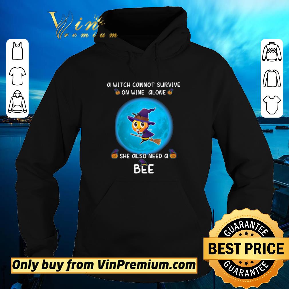 fc679c58 pretty halloween a witch cannot survive on wine alone she also need a bee shirt 4 - Pretty Halloween A Witch Cannot Survive On Wine Alone She Also Need A Bee shirt