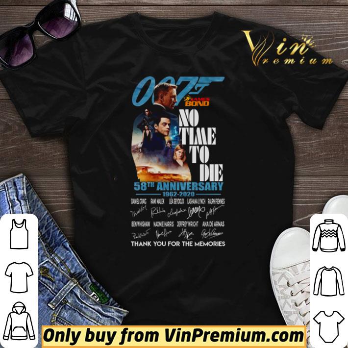 Funny 007 James Bond No time to die 58th anniversary 1962 2020 signatures thank you for the memories shirt