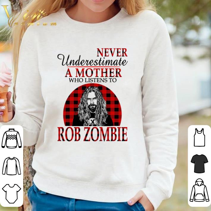 295d76d0 premium never underestimate a mother who listens to rob zombie shirt 4 - Premium Never underestimate a mother who listens to Rob Zombie shirt