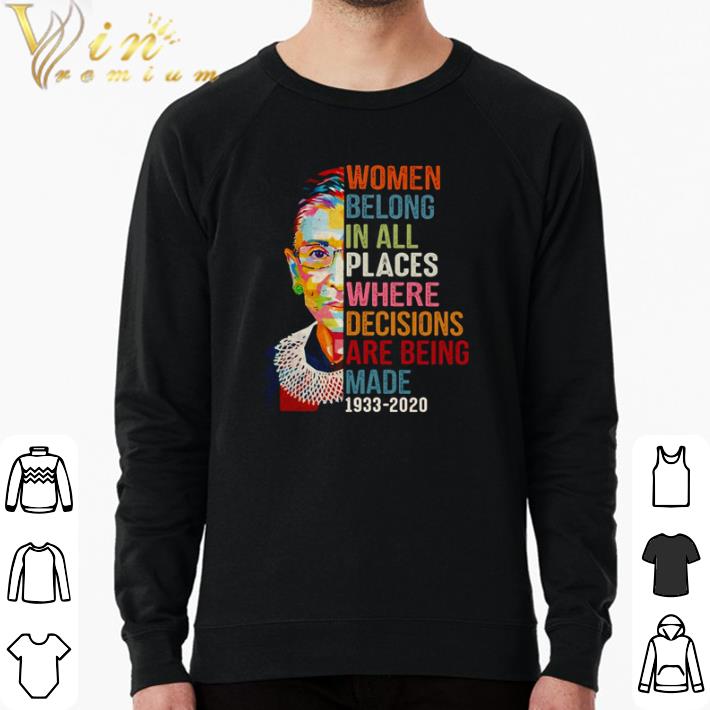 Premium Ruth Bader Ginsburg women belong in all places where decisions are being made 1933 2020 shirt 2c645090 premium ruth bader ginsburg women belong in all places where decisions are being made 1933 2020 shirt 4 - Premium Ruth Bader Ginsburg women belong in all places where decisions are being made 1933 2020 shirt