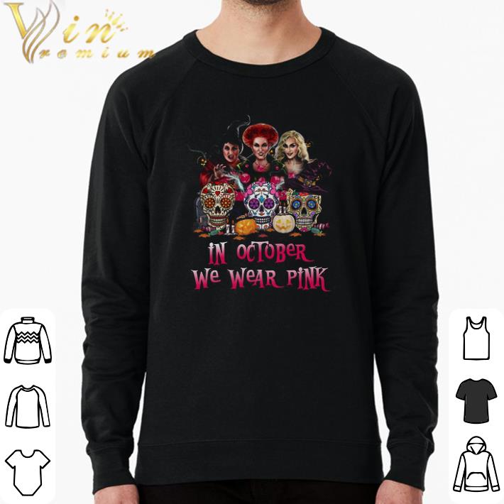 Premium Hocus Pocus Skull Witch Halloween In October We Wear Pink shirt 3337c4ed premium hocus pocus skull witch halloween in october we wear pink shirt 4 - Premium Hocus Pocus Skull Witch Halloween In October We Wear Pink shirt