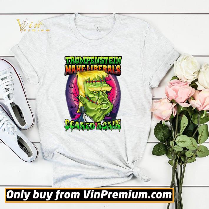 Hot Trumpenstein Liberals Scared Again Trump Halloween shirt 36d27d80 hot trumpenstein liberals scared again trump halloween shirt 4 - Hot Trumpenstein Liberals Scared Again Trump Halloween shirt
