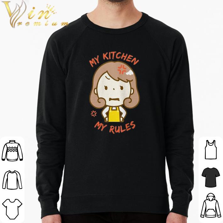 4316b627 hot my kitchen my rules shirt 4 - Hot My Kitchen My Rules shirt