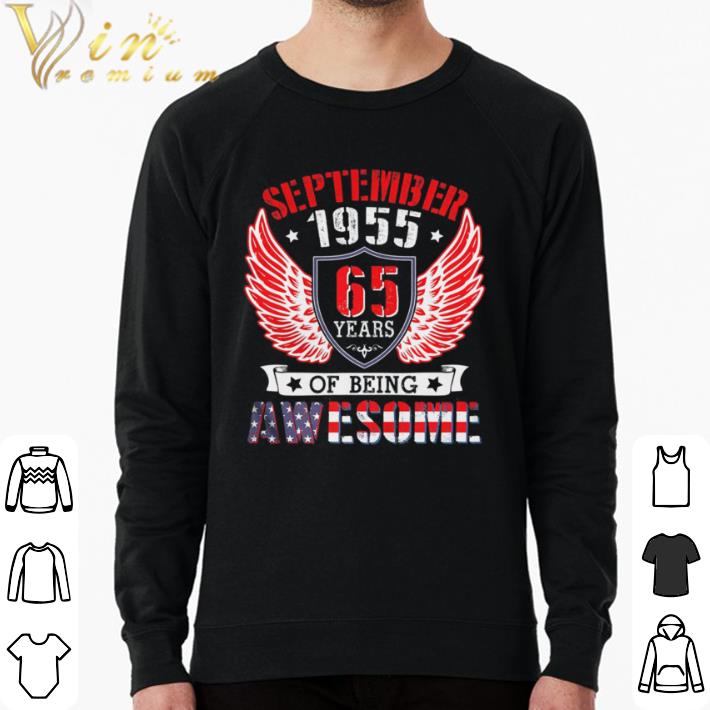 Official September 1955 Happy Birthday 65 Years Of Being Awesome Me shirt 4dd70c47 official september 1955 happy birthday 65 years of being awesome me shirt 4 - Official September 1955 Happy Birthday 65 Years Of Being Awesome Me shirt