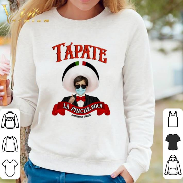 52f49bed original tapate la pinche boca cabronavirus shirt 4 - Original Tapate La pinche Boca Cabronavirus shirt