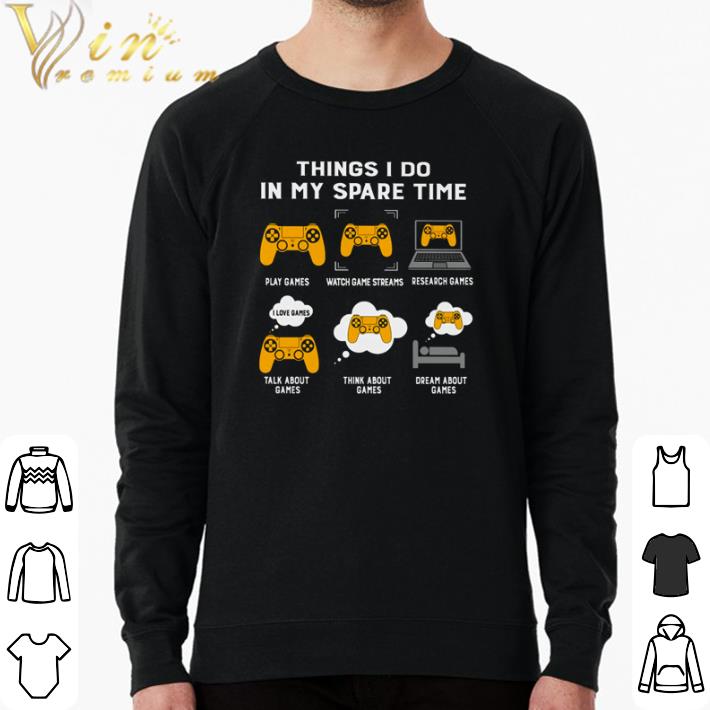 Hot Things I do in my spare time play play games shirt 719344b7 hot things i do in my spare time play play games shirt 4 - Hot Things I do in my spare time play play games shirt